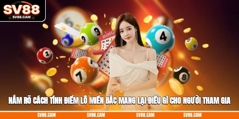 cách tính điểm lô miền bắc